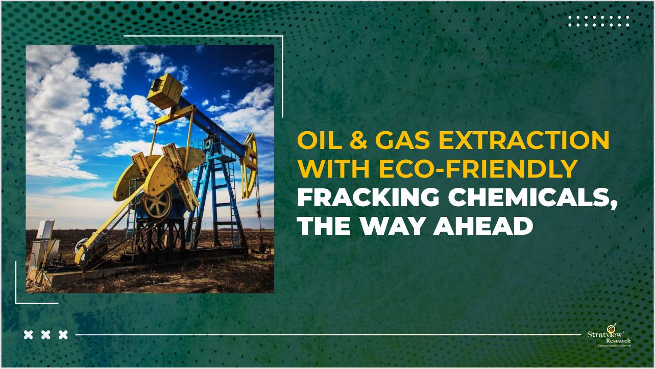 Eco-Friendly Fracking Chemicals